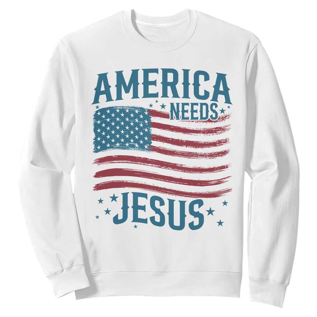 America Needs Jesus Sweatshirt 4th of July Christian TS14 White Print Your Wear