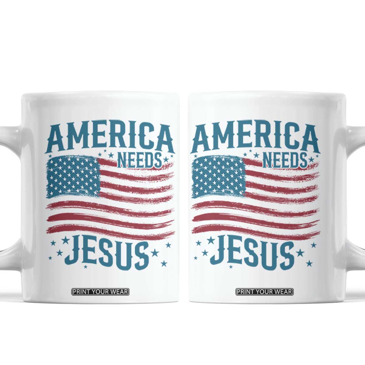 America Needs Jesus Coffee Mug 4th of July Christian TS14 White Print Your Wear