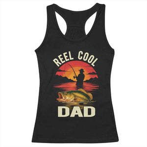 Funny Fishing Dad Racerback Tank Top Reel Cool Dad TS14 Black Print Your Wear