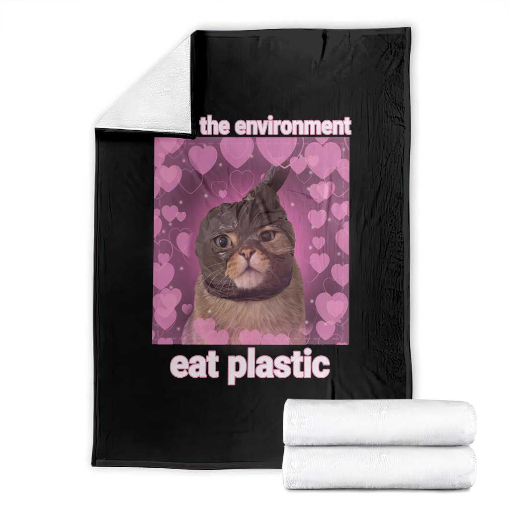 Save The Environment Eat Plastic Throw Blanket Funny Cute Cat Meme TS14 Black Print Your Wear