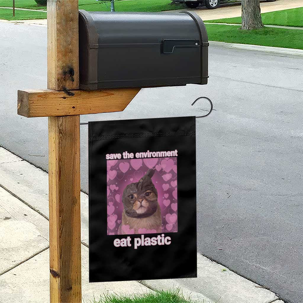 Save The Environment Eat Plastic Garden Flag Funny Cute Cat Meme TS14 Print Your Wear