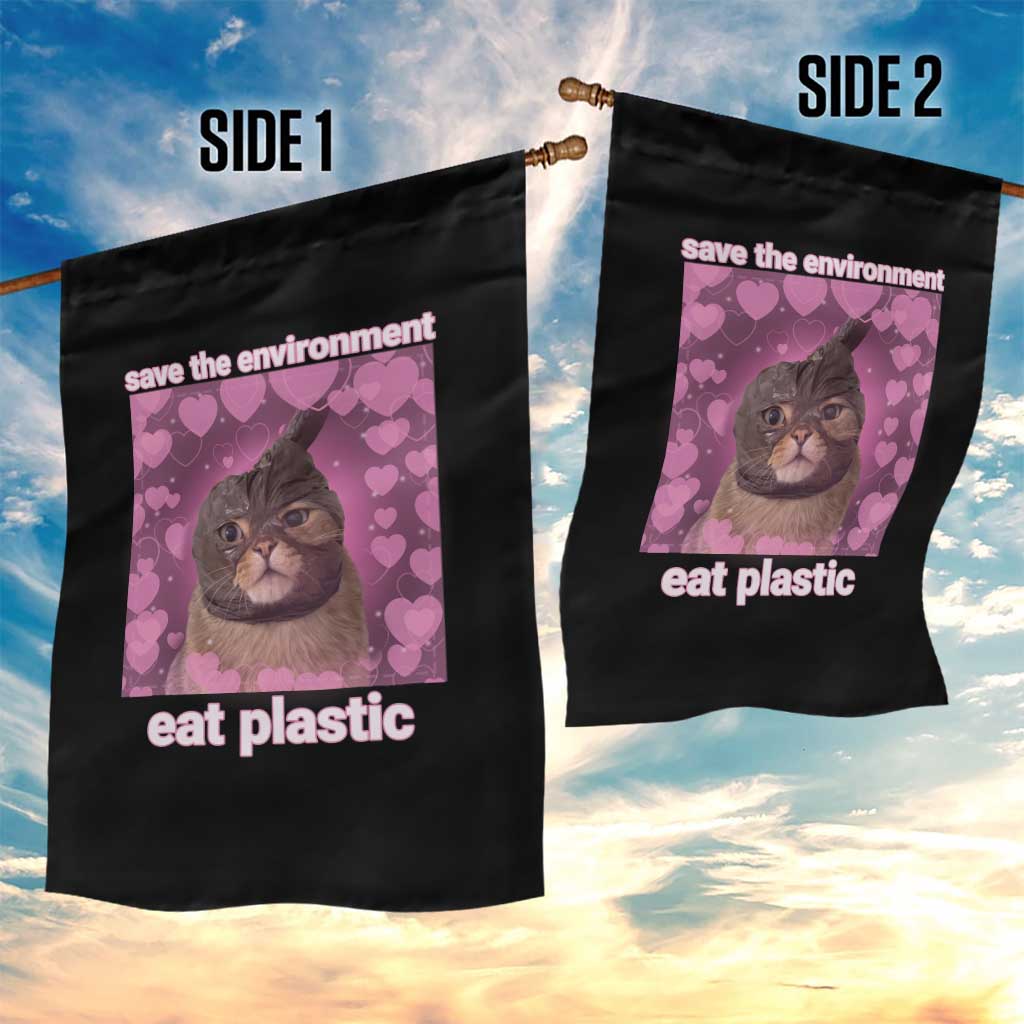 Save The Environment Eat Plastic Garden Flag Funny Cute Cat Meme TS14 Print Your Wear