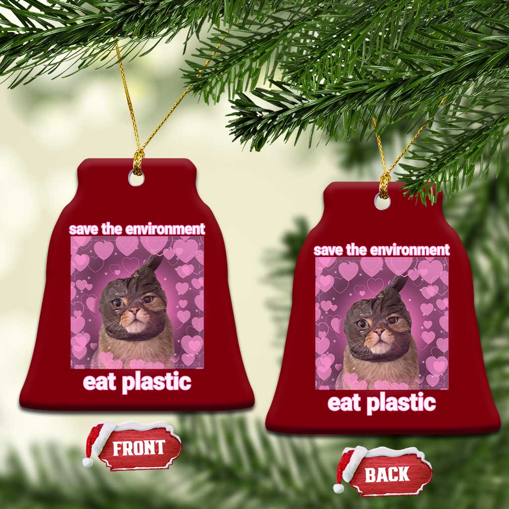 Save The Environment Eat Plastic Ceramic Ornament Funny Cute Cat Meme TS14 Print Your Wear