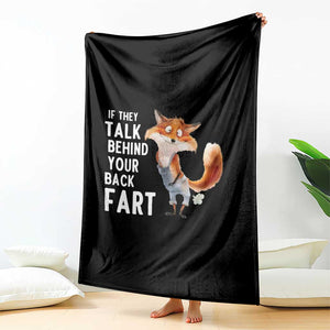 Funny Fox Meme Throw Blanket If They Talk Behind Your Back Fart Naughty Joke TS14 Print Your Wear