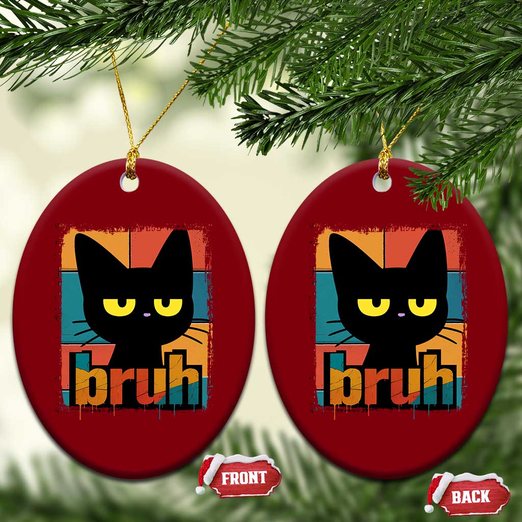Funny Black Cat Bruh Meme Ceramic Ornament Funny Black Cat TS14 Print Your Wear