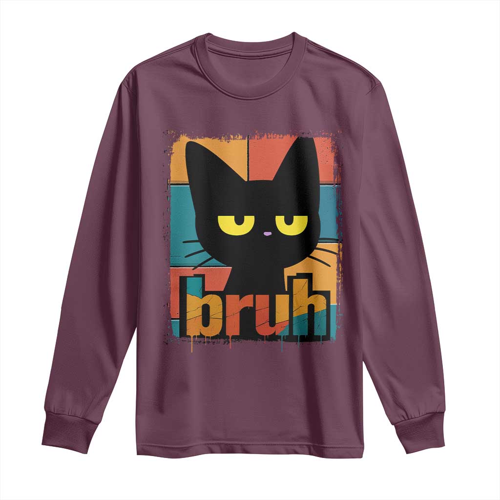 Funny Black Cat Bruh Meme Long Sleeve Shirt Funny Black Cat TS14 Maroon Print Your Wear