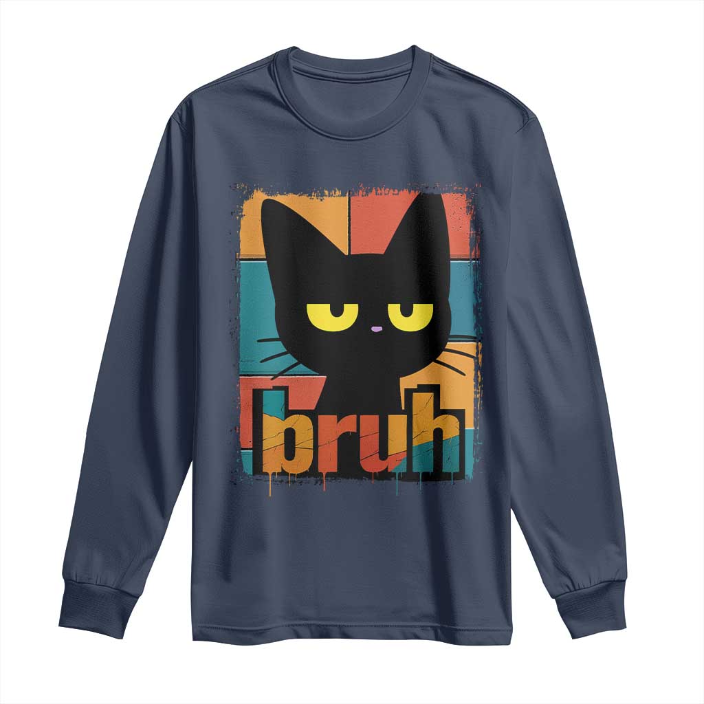 Funny Black Cat Bruh Meme Long Sleeve Shirt Funny Black Cat TS14 Navy Print Your Wear