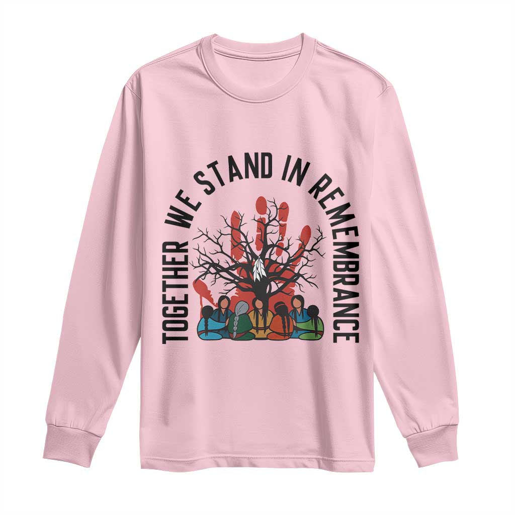 Native American Orange Unity Day Long Sleeve Shirt Together We Stand In Remembrance TS14 Light Pink Print Your Wear