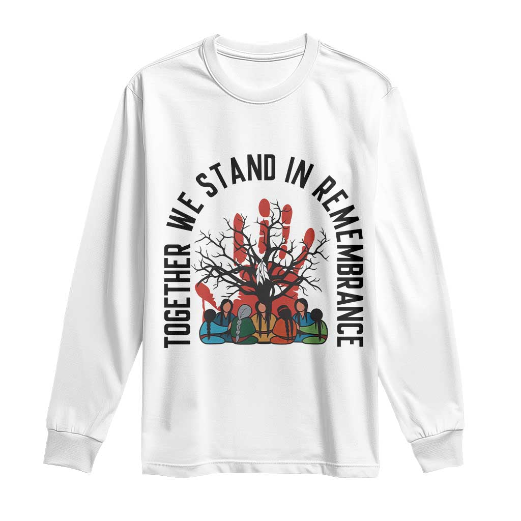 Native American Orange Unity Day Long Sleeve Shirt Together We Stand In Remembrance TS14 White Print Your Wear