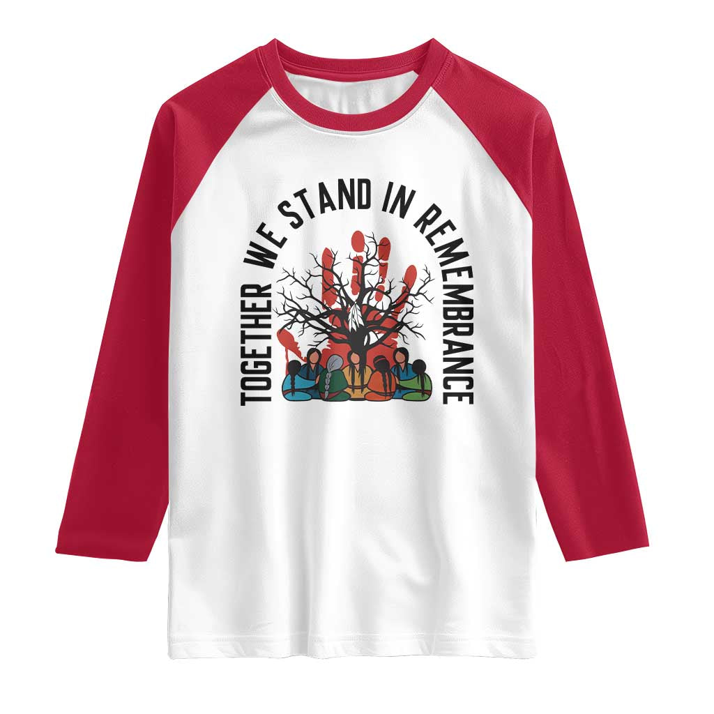 Native American Orange Unity Day Raglan Shirt Together We Stand In Remembrance TS14 White Red Print Your Wear