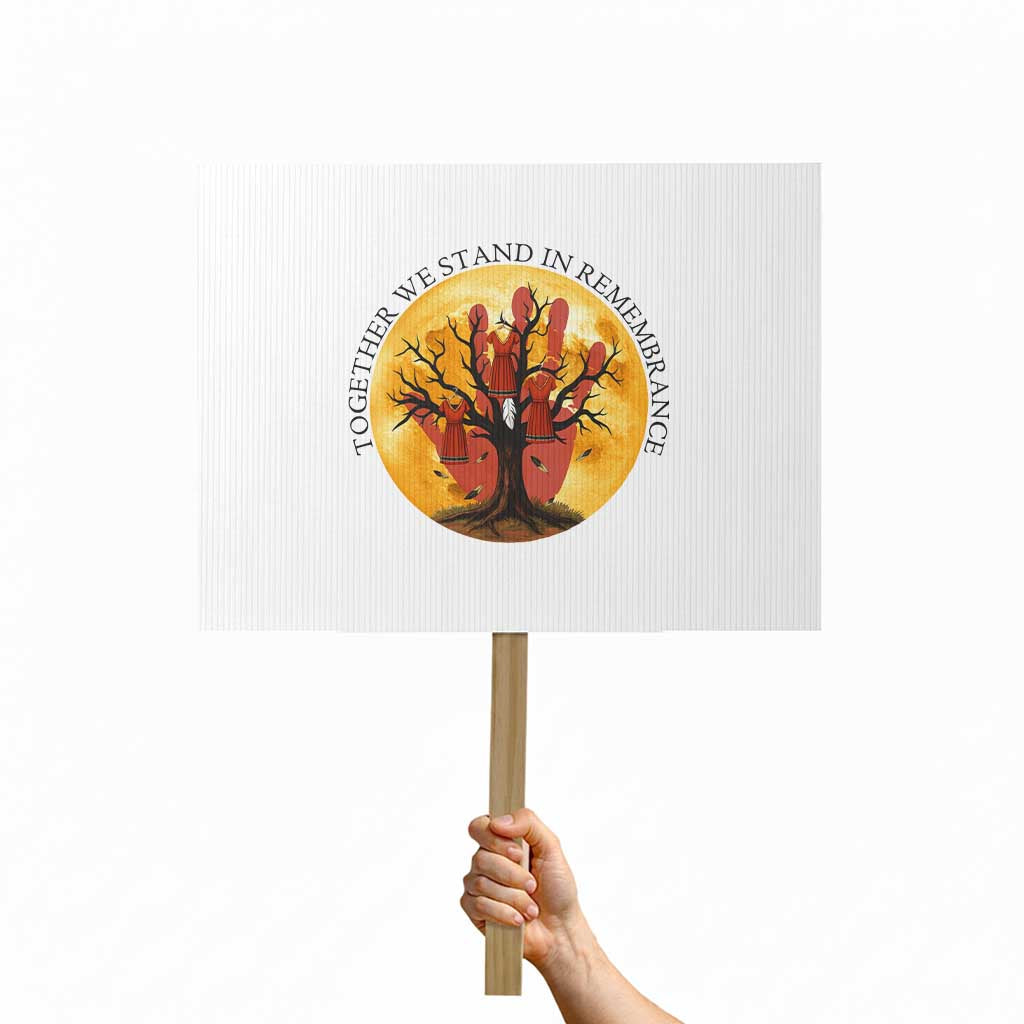 MMIW Red Hand Indigenous Native American Protest Sign Together We Stand In Remembrance TS14 Horizontal 18