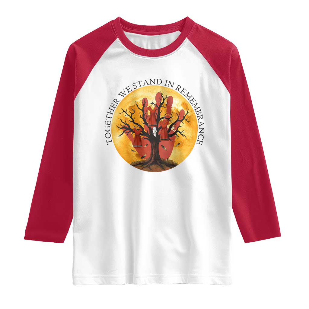 MMIW Red Hand Indigenous Native American Raglan Shirt Together We Stand In Remembrance TS14 White Red Print Your Wear