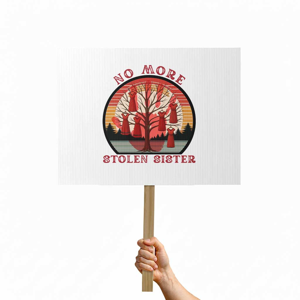 No More Stolen Sister Protest Sign Red Hand MMIW Awareness America Native TS14 Horizontal 18