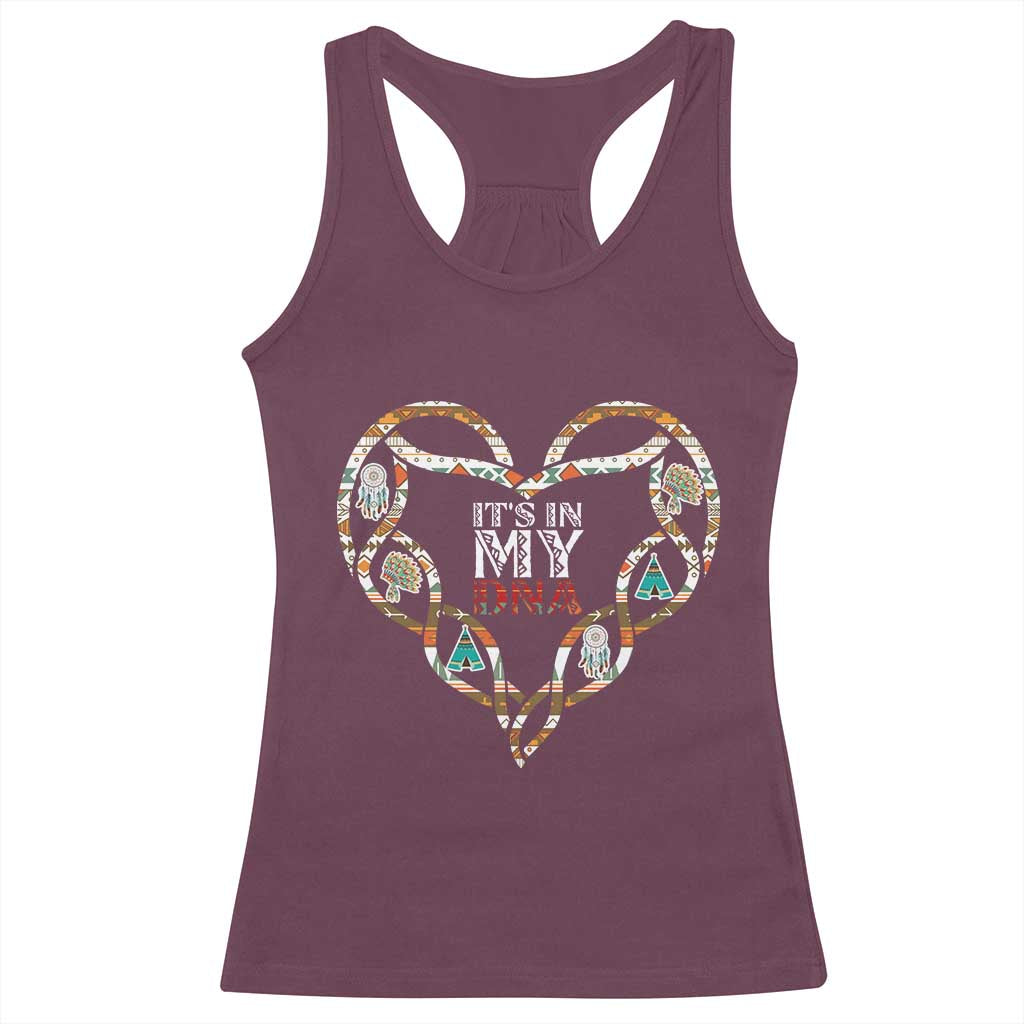 Native American Indian Racerback Tank Top It Is In My DNA TS14 Maroon Print Your Wear