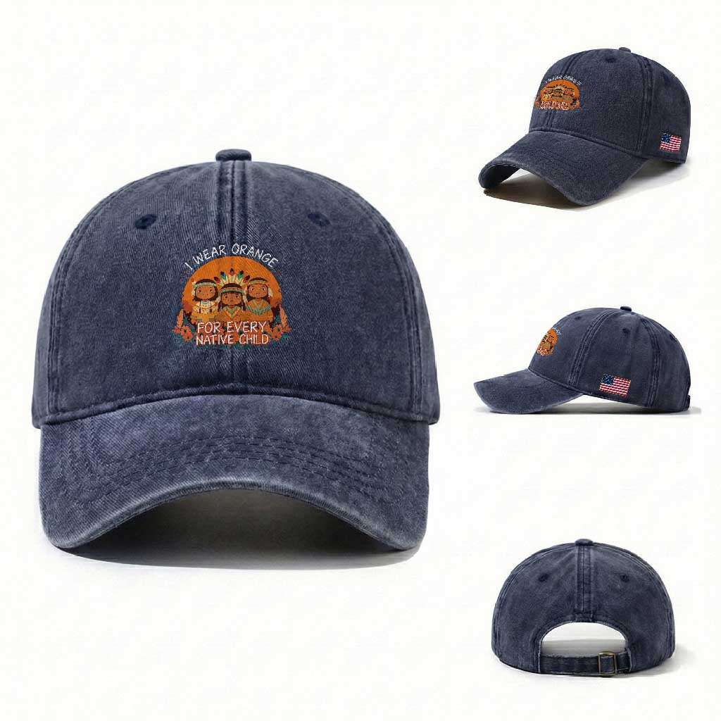 Native American Child Washed Cotton Baseball Cap I Wear Orange For Every Native Child TS14 Washed Cap Universal Fit Navy Print Your Wear