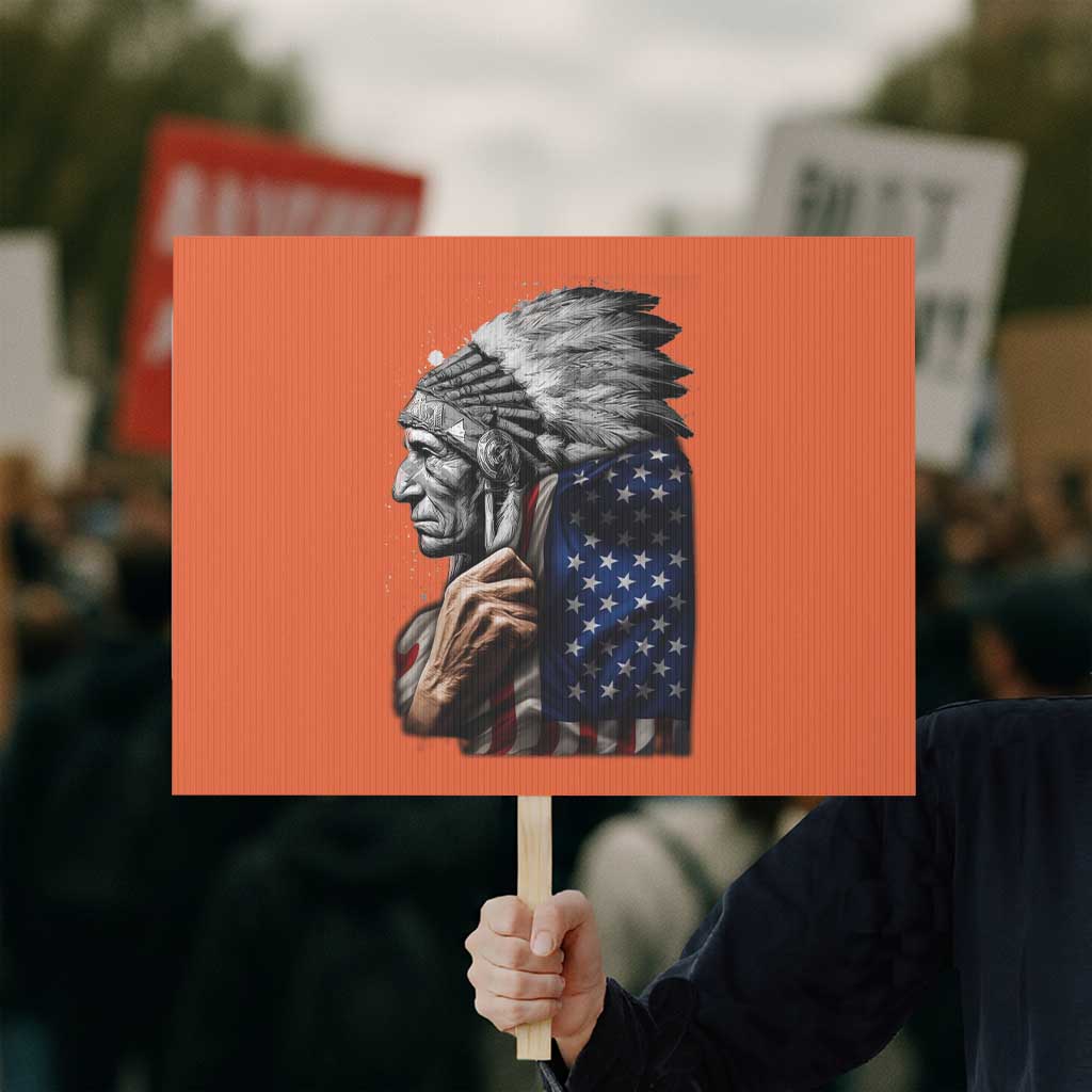 Indian Chief Native American USA Flag Protest Sign TS14 Horizontal 18