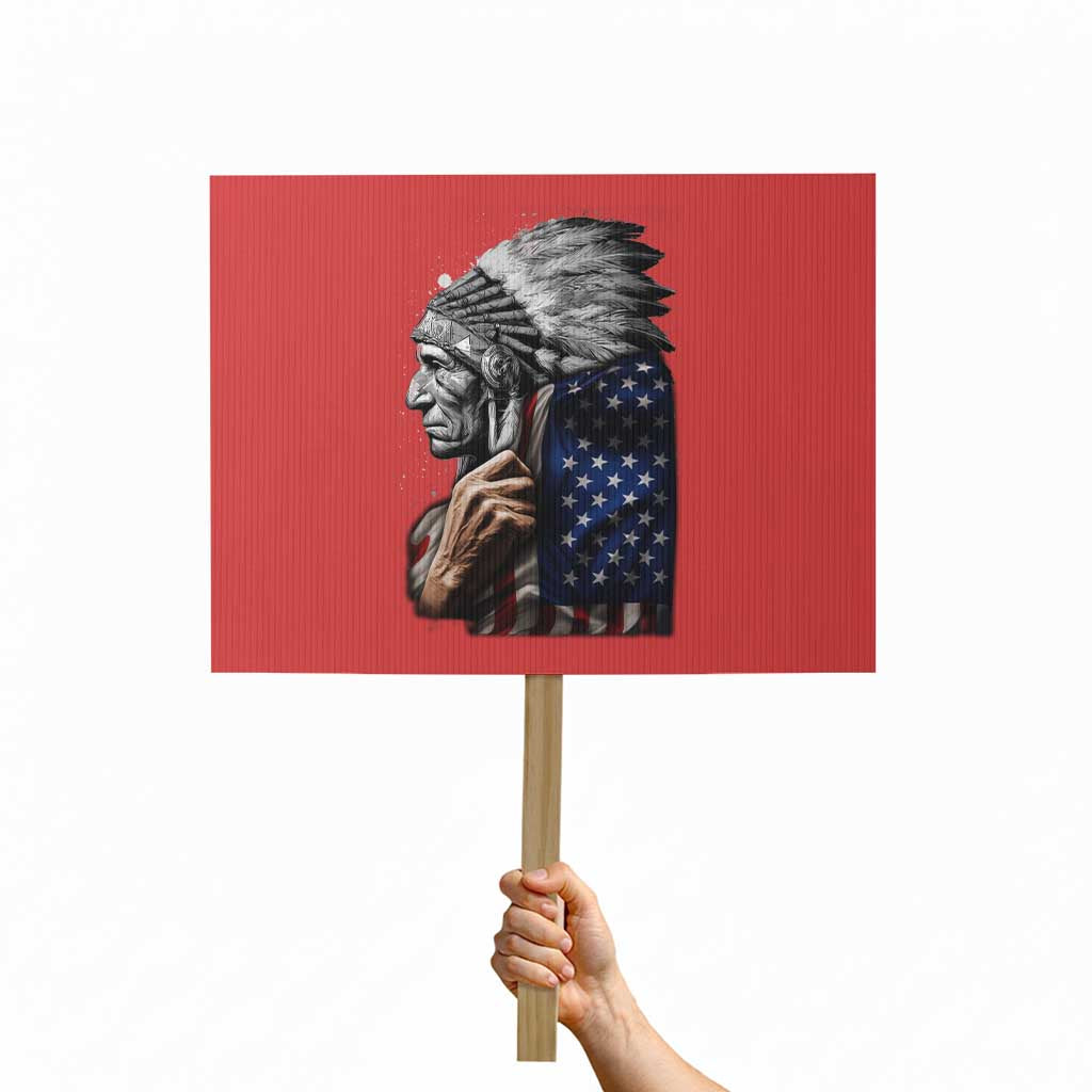 Indian Chief Native American USA Flag Protest Sign TS14 Horizontal 18
