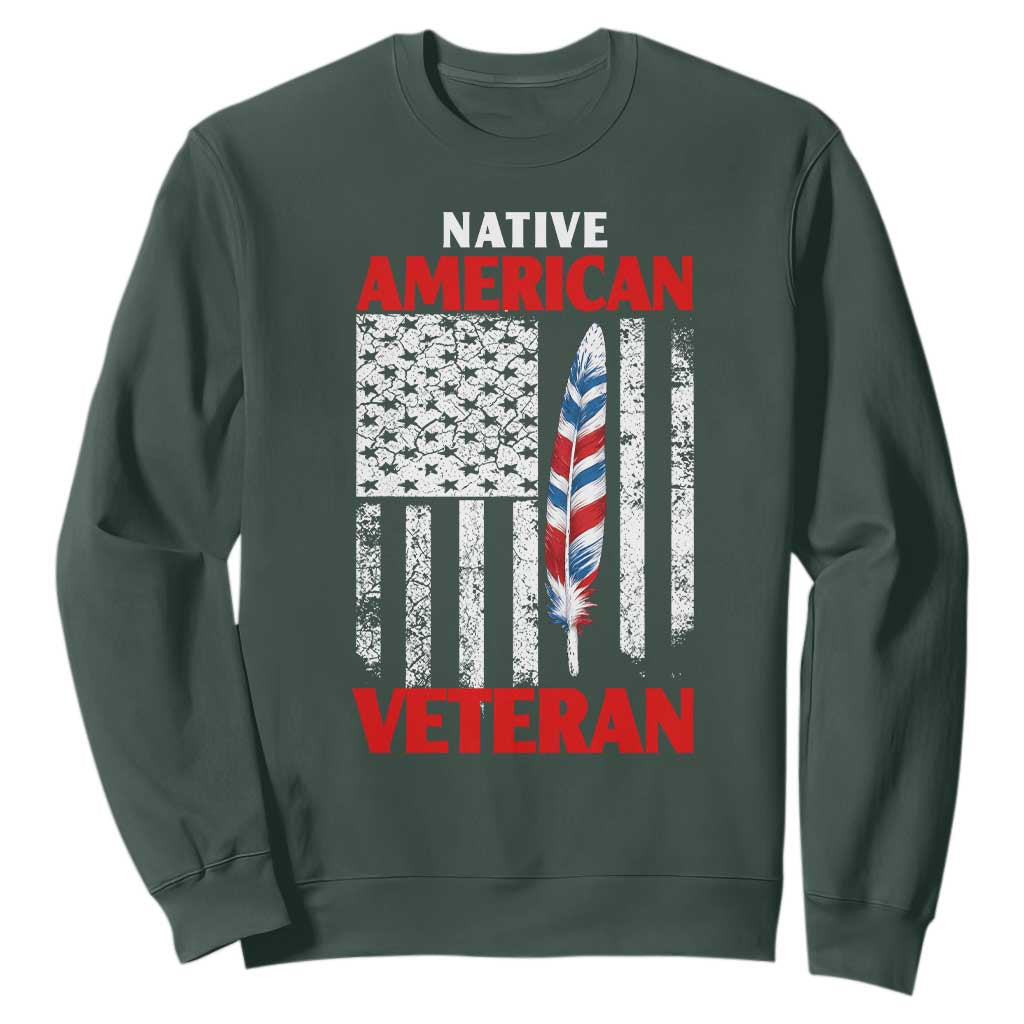 Native American Veteran USA Flag Patriotic Soldier Sweatshirt TS14 Dark Forest Green Print Your Wear
