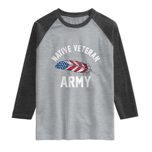 Native American Army Veteran US Flag Indigenous Soldier Raglan Shirt TS14 Heather Gray Heather Charcoal Print Your Wear