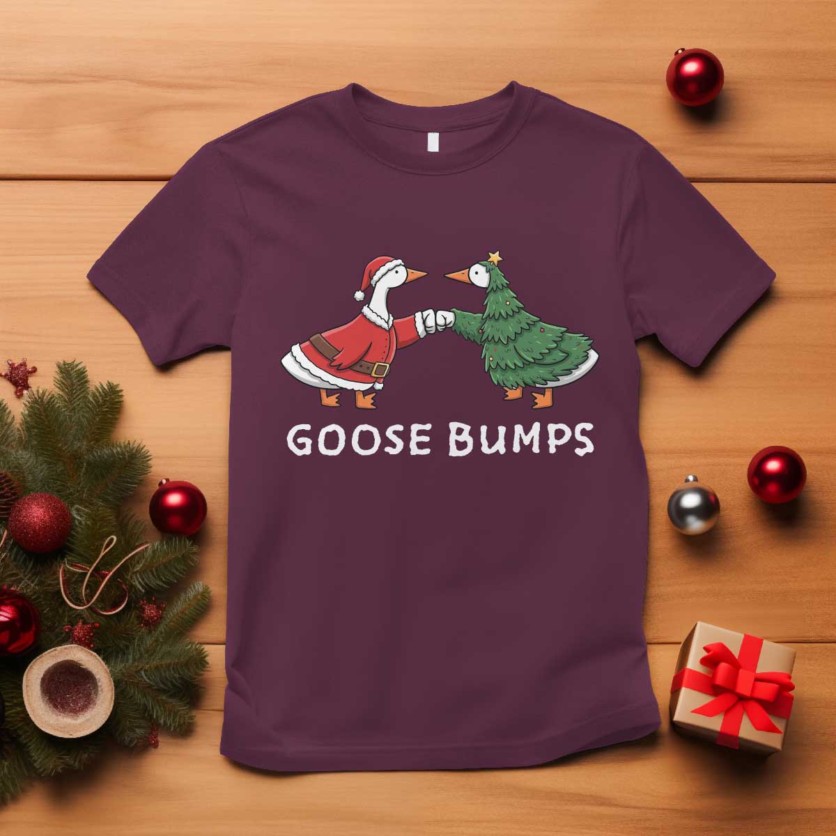 Christmas Goose Bumps Holiday Season T Shirt TS14 Maroon Print Your Wear