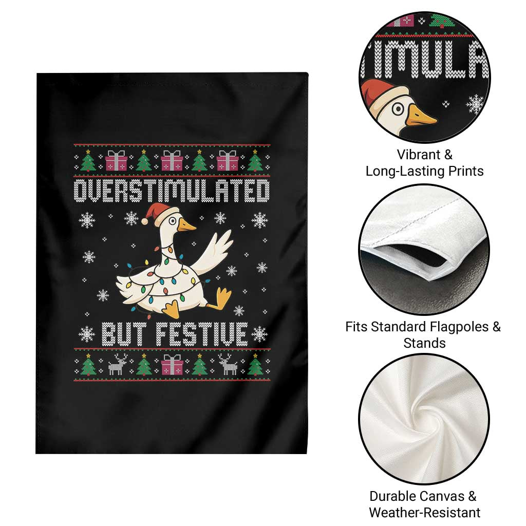 Funny Silly Goose Christmas Garden Flag Overstimulated But Festive TS14 Print Your Wear