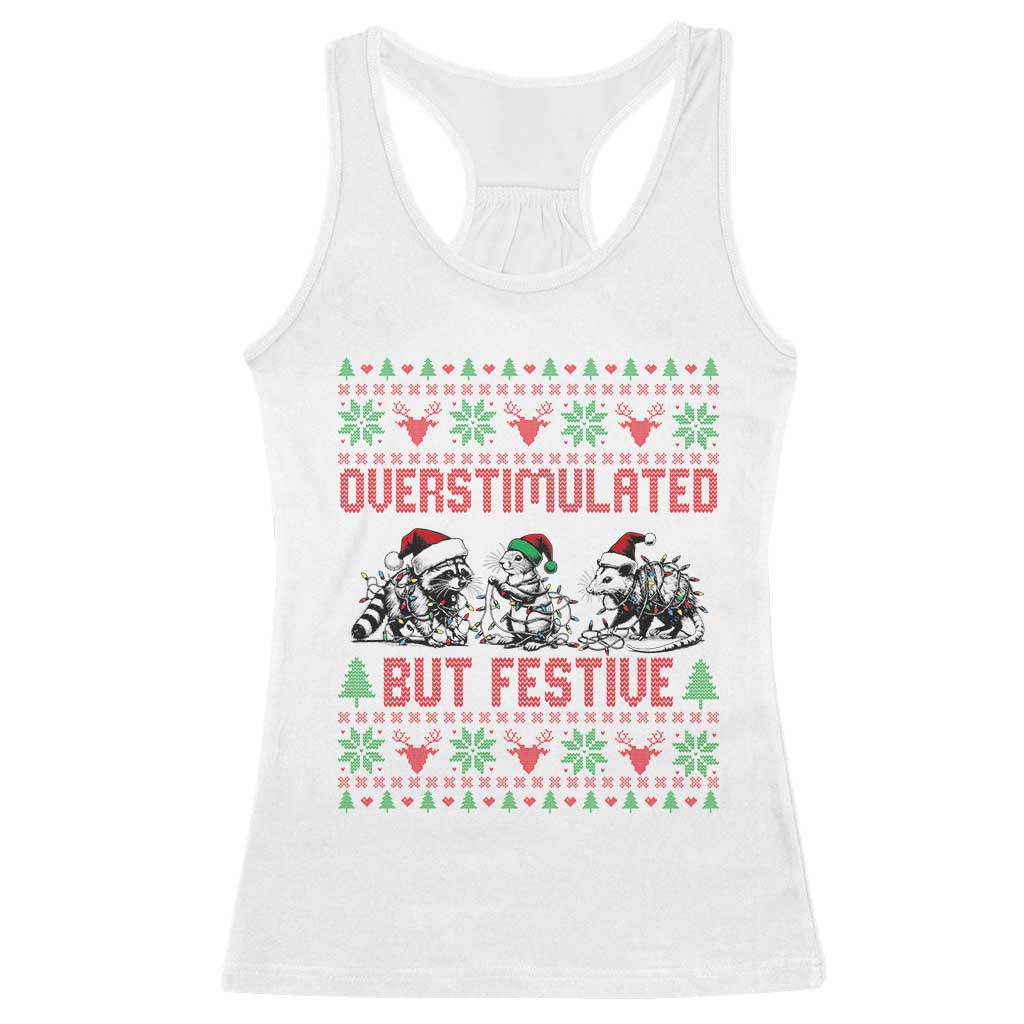 Possum Christmas Racerback Tank Top Funny Overstimulated But Festive TS14 White Print Your Wear