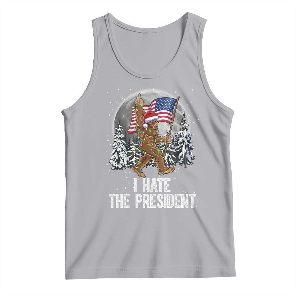 Funny Bigfoot Christmas Political Meme Tank Top I Hate The President TS14 Athletic Heather Print Your Wear