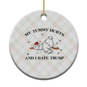 Silly Goose Christmas Ceramic Ornament My Tummy Hurts And I Hate Trump TS14 1pc Christmas Plaid Print Your Wear