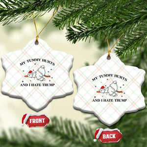 Silly Goose Christmas Ceramic Ornament My Tummy Hurts And I Hate Trump TS14 Print Your Wear