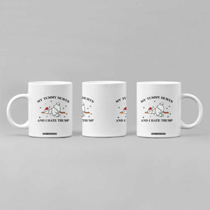 Silly Goose Christmas Coffee Mug My Tummy Hurts And I Hate Trump TS14 Print Your Wear