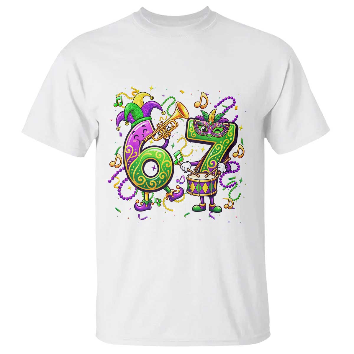 67 Mardi Gras Meme T Shirt Funny Six Seven Carnival Party TS14 White Print Your Wear