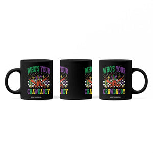 Mardi Gras Crawfish Coffee Mug Who Is Your Crawdaddy TS14 Print Your Wear