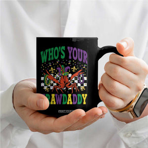Mardi Gras Crawfish Coffee Mug Who Is Your Crawdaddy TS14 Print Your Wear
