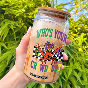 Mardi Gras Crawfish Glass Can Who Is Your Crawdaddy TS14 Black Print Your Wear