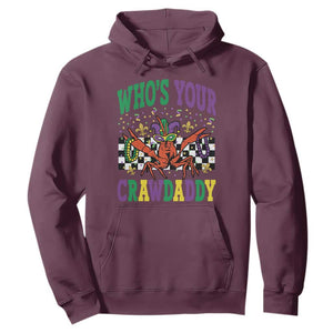 Mardi Gras Crawfish Hoodie Who Is Your Crawdaddy TS14 Maroon Print Your Wear