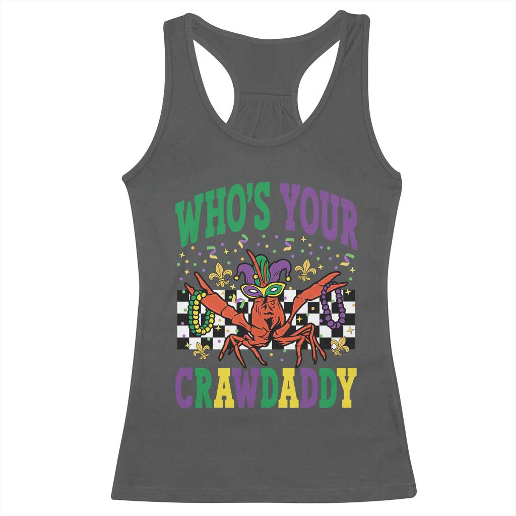 Mardi Gras Crawfish Racerback Tank Top Who Is Your Crawdaddy TS14 Dark Heather Print Your Wear