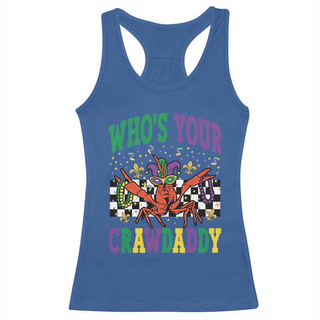 Mardi Gras Crawfish Racerback Tank Top Who Is Your Crawdaddy TS14 Royal Blue Print Your Wear