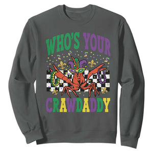Mardi Gras Crawfish Sweatshirt Who Is Your Crawdaddy TS14 Dark Heather Print Your Wear