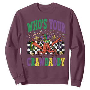 Mardi Gras Crawfish Sweatshirt Who Is Your Crawdaddy TS14 Maroon Print Your Wear