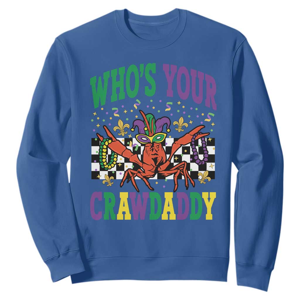 Mardi Gras Crawfish Sweatshirt Who Is Your Crawdaddy TS14 Royal Blue Print Your Wear