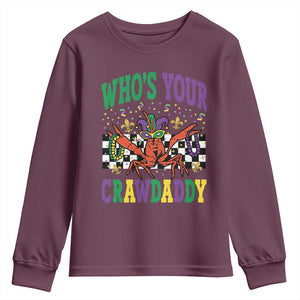 Mardi Gras Crawfish Youth Sweatshirt Who Is Your Crawdaddy TS14 Maroon Print Your Wear