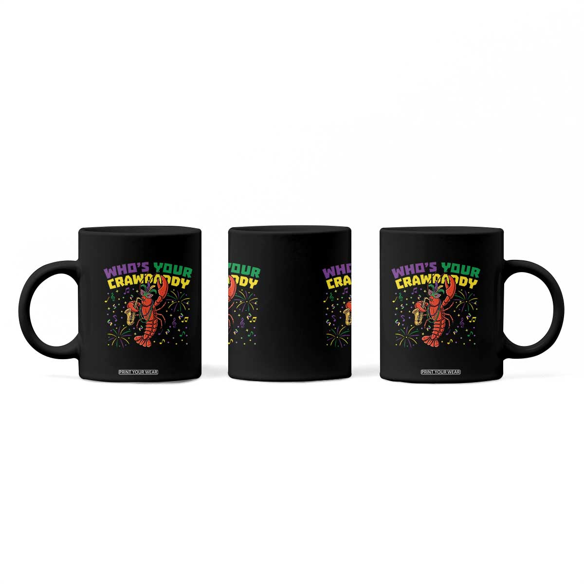 Mardi Gras Crawfish Coffee Mug Who Is Your Crawdaddy Carnival Party TS14 Print Your Wear