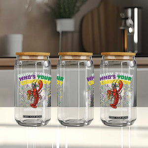 Mardi Gras Crawfish Glass Can Who Is Your Crawdaddy Carnival Party TS14 Print Your Wear