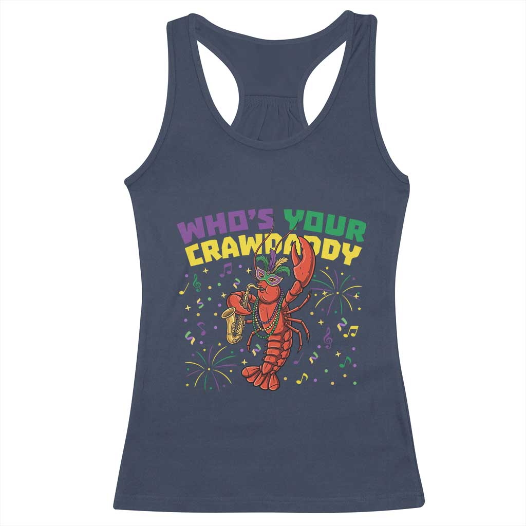 Mardi Gras Crawfish Racerback Tank Top Who Is Your Crawdaddy Carnival Party TS14 Navy Print Your Wear