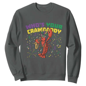 Mardi Gras Crawfish Sweatshirt Who Is Your Crawdaddy Carnival Party TS14 Dark Heather Print Your Wear