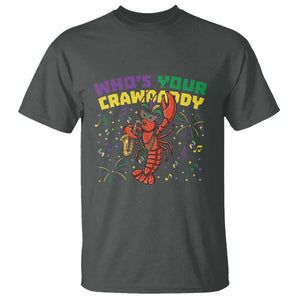 Mardi Gras Crawfish T Shirt Who Is Your Crawdaddy Carnival Party TS14 Dark Heather Print Your Wear