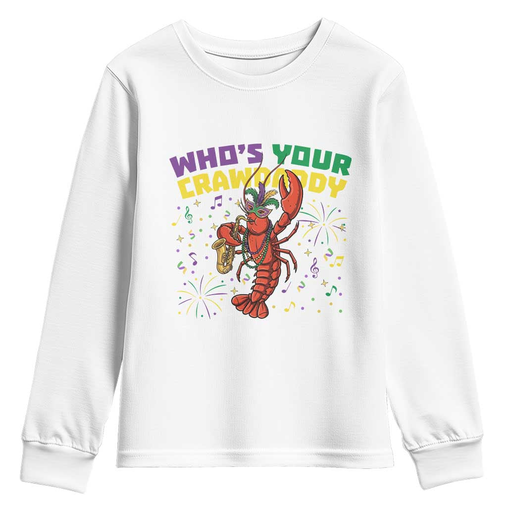 Mardi Gras Crawfish Youth Sweatshirt Who Is Your Crawdaddy Carnival Party TS14 White Print Your Wear