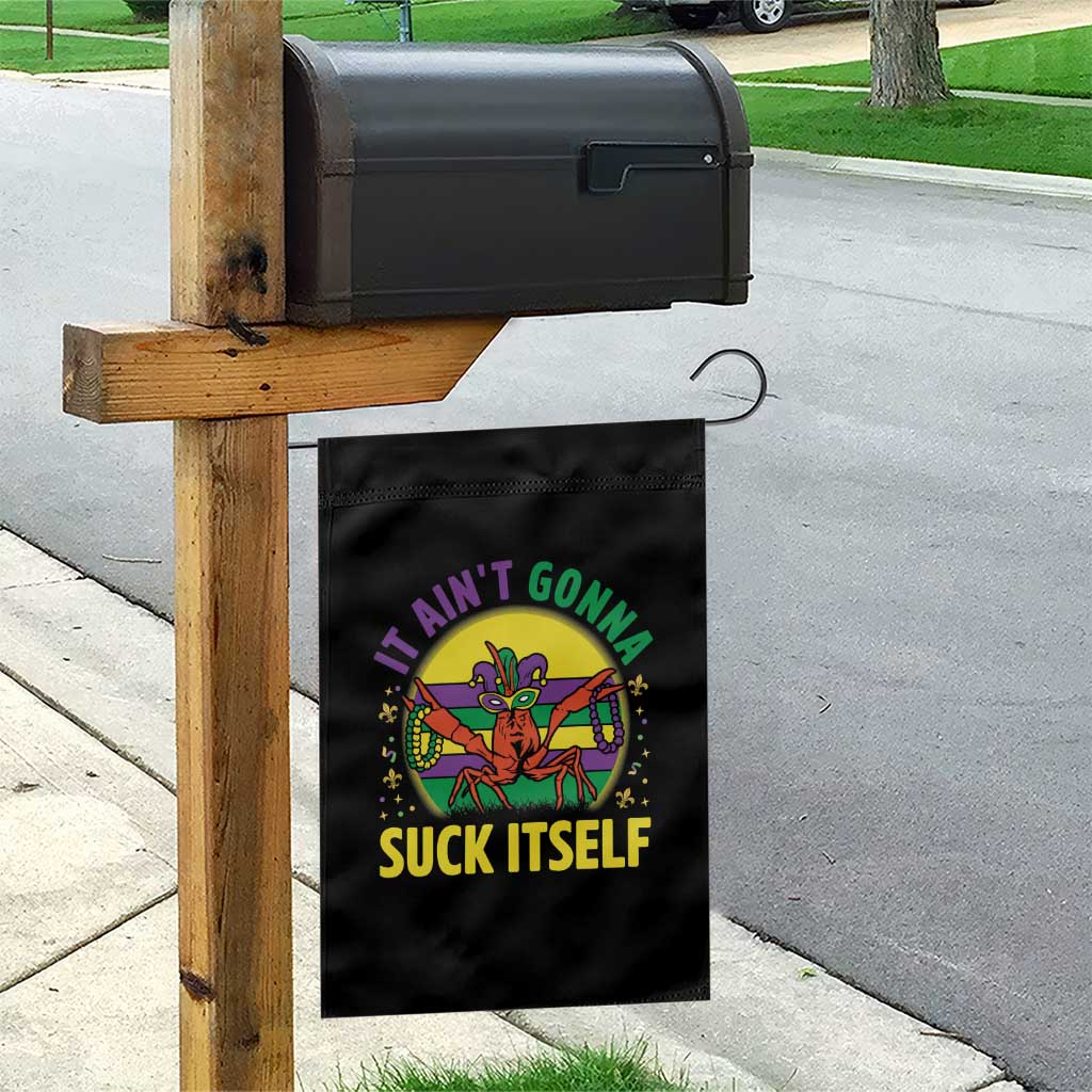 Mardi Gras Crawfish Garden Flag It Ain't Gonna Suck Itself TS14 Print Your Wear