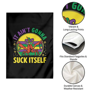 Mardi Gras Crawfish Garden Flag It Ain't Gonna Suck Itself TS14 Print Your Wear