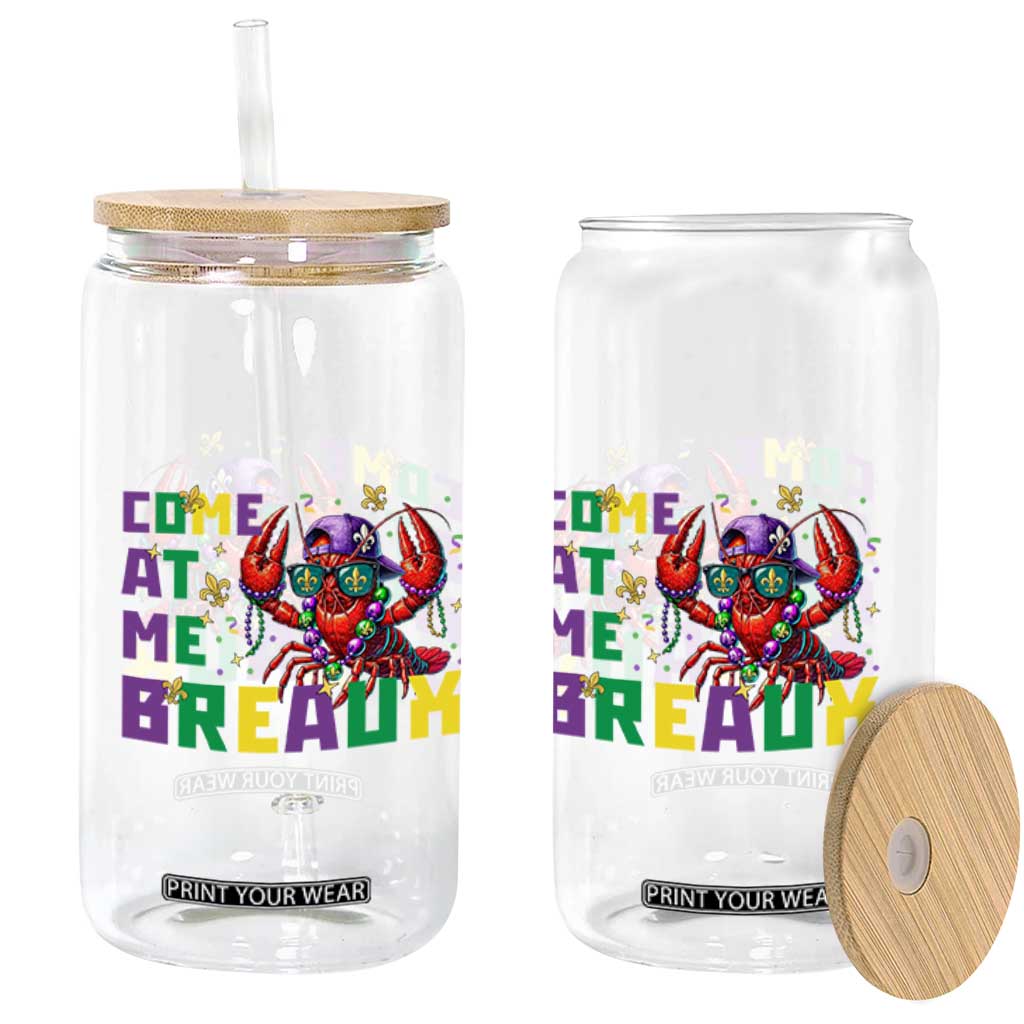 Mardi Gras Crawfish Glass Can Come At Me Breaux TS14 Print Your Wear